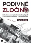 Podivné zločiny - Švec Pavel
