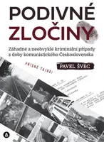 Podivné zločiny - Švec Pavel