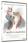 O myšce a medvědovi / O myške a medveďovi (DVD) - DOVOZ (SK) - CZ dabing