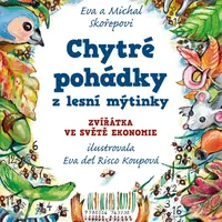 E-kniha: Chytré pohádky z lesní mýtinky od Skořepová Eva