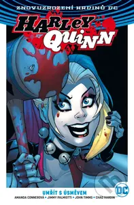 Harley Quinn 1: Umřít s úsměvem - Amanda Conner, Chad Hardin, Jimmy Palmiotti, John Timms - kniha z kategorie Komiksy