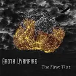 Groth Wyrmfire – The First Tint