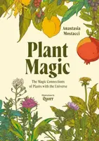 Plant Magic - Anastasia Mostacci