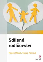 Sdílené rodičovství - Radek Ptáček, Tereza Pemová