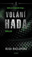 Volání hada - Olga Raclavská