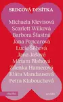 Srdcová desítka - Petra Klabouchová, Zdenka Hamerová, Michaela Klevisová, Barbora Šťastná, Jana Jašová, Klára Mandausová, Jana Poncarová, Lucie Šilhov