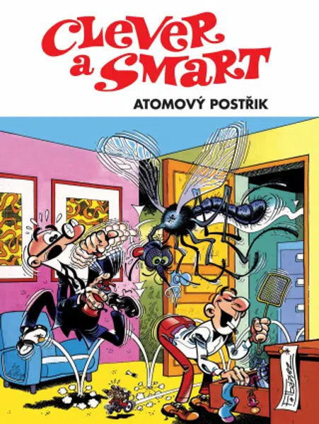Clever a Smart: Atomový postřik - Francisco Ibanez