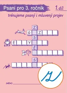 Psaní pro 3. ročník 1. díl ("z" s kličkou) - Radka Wildová