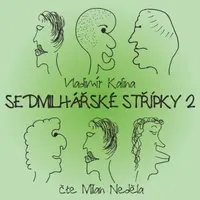 Sedmilhářské střípky 2 - Vladimír Kalina - audiokniha