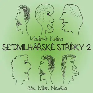 Sedmilhářské střípky 2 - Vladimír Kalina - audiokniha