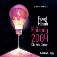 Epizody 2084 - Pavel Hénik - audiokniha