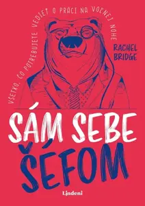 Sám sebe šéfom - Rachel Bridge