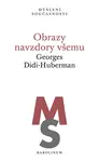 Obrazy navzdory všemu - Georges Didi-Huberman