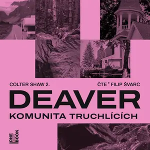 Komunita truchlících - Jeffery Deaver - audiokniha