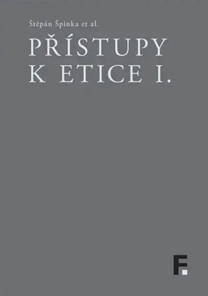 Přístupy k etice I. - Štěpán Špinka