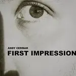 Andy Cermak – Cermak: First Impression