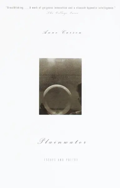 Plainwater - Anne Carson