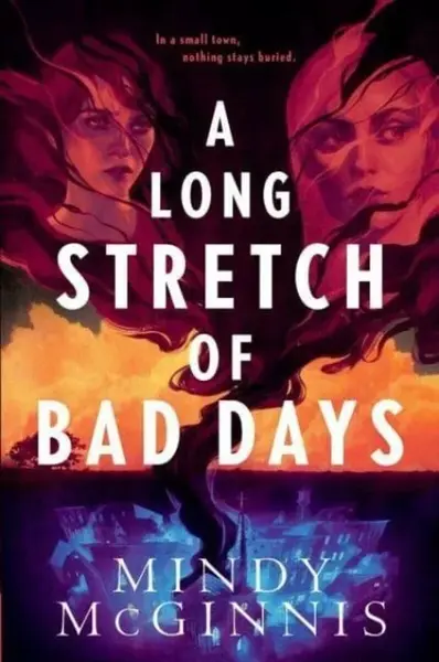 A Long Stretch of Bad Days - McGinnis Mindy