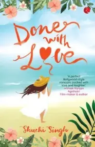 Done With Love - Shuchi Singh
