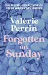 Forgotten on Sunday - ValÃ©rie Perrin
