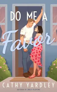 Do Me a Favor - Cathy Yardley