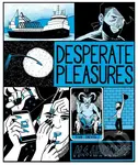 Desperate Pleasures - M. S. Harkness