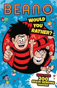 Beano Would You Rather - Beano, I.P. Daley