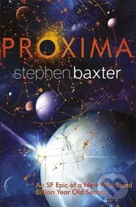 Proxima - Stephen Baxter,Proxima - Stephen Baxter - kniha z kategorie Sci-fi