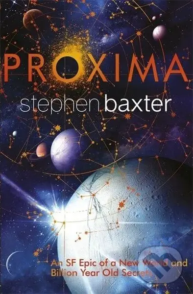Proxima - Stephen Baxter,Proxima - Stephen Baxter - kniha z kategorie Sci-fi
