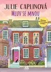 Mluv se mnou (poškozená) - Julie Caplinová
