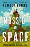 Moss'd In Space - Rebecca Thorne,Moss'd In Space - Rebecca Thorne