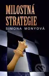 Milostná strategie - Simona Monyová