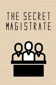 The Secret Magistrate - Anonymous