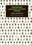 Oroonoko - Aphra Behnová