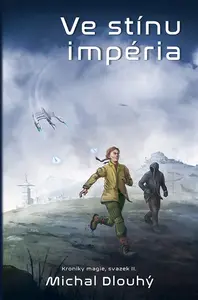 Ve stínu impéria - Michal Dlouhý
