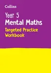 Year 5 Mental Maths Targeted Practice Workbook - Collins KS2