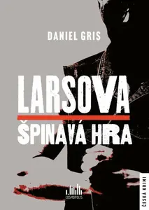 Larsova špinavá hra (poškozená) - Daniel Gris