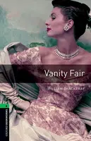 Library 6 - Vanity Fair with Audio Mp3 Pack (Oxford Bookworms (New Edition)) - kniha z kategorie Jazykové učebnice a slovníky