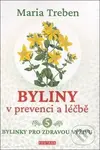 Byliny v prevenci a léčbě 5. (pro zdravou výživu) - Marie Treben