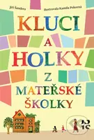 Kluci a holky z mateřské školky - Jiří Šandera - kniha z kategorie Beletrie pro děti