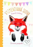 Vyjmenovaná slova (Hravá cvičení) - Červená propiska, Anna Macková (ilustrátor) - kniha z kategorie Naučné knihy