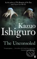 The Unconsoled - Kazuo Ishiguro - kniha z kategorie Společenská beletrie