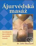 Ájurvédská masáž (Encyklopedie ájurvédských masážních technik) - kniha z kategorie Masáže