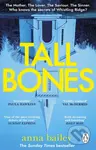 Tall Bones - Anna Bailey - kniha z kategorie Thrillery