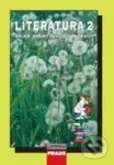 Literatura 2 (pro střední školy) - Věra Martinková