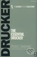The Essential Drucker - Peter F. Drucker - kniha z kategorie Odborné a naučné