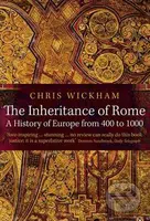 The Inheritance of Rome (A History of Europe from 400 to 1000) - kniha z kategorie Beletrie