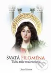 Svatá Filoména - Libor Rösner - kniha z kategorie Náboženská literatura