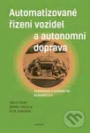 Automatizované řízení vozidel a autonomní doprava - kniha z kategorie Přírodní vědy a technika