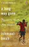 A Long Way Gone - Ishmael Beah - kniha z kategorie Humanitní a společenské vědy